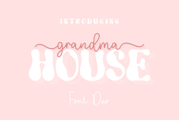 A Marketing Designer’s Review of the Grandma House Duo Font