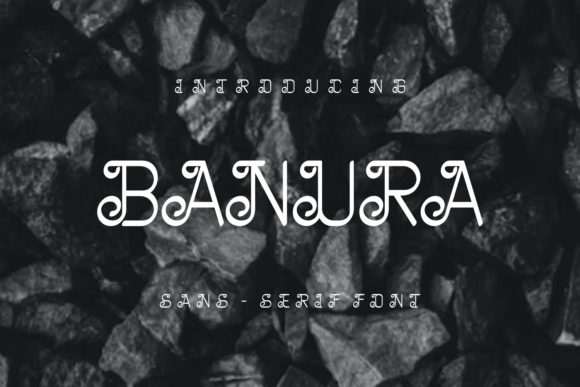 Banura: The Stylish Display Font for Creative Product Design