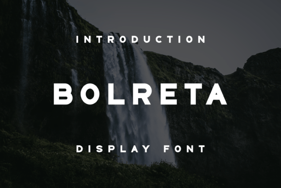 Bolreta: A Unique Display Font for Digital Design