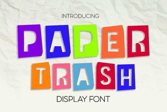 Paper Trash: The Friendly Display Font for Campaign Visuals