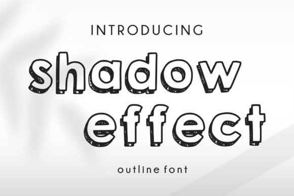Shadow Effect Font: Adding a Playful Touch to Your Brand
