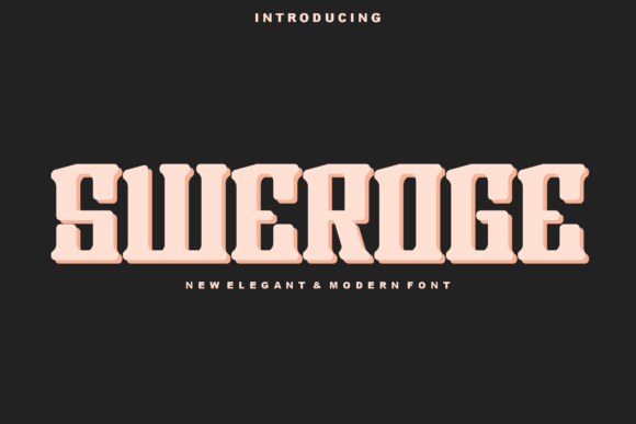 Sweroge: A Modern Display Font for Creative Brands