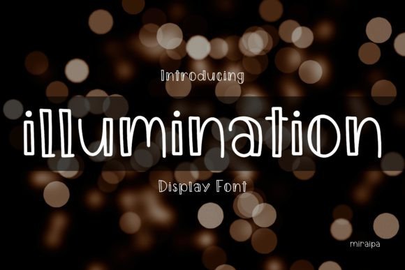 The Illumination Display Font for Authentic Marketing
