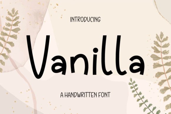 The Joyful Charm of the Vanilla Font