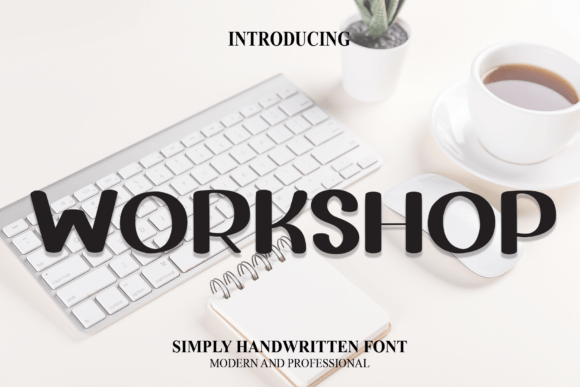 The Workshop Font: A Friendly Display Typeface for Modern Campaigns