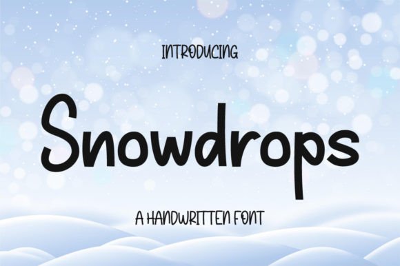 Using the Snowdrops Font for a Personalized Brand Look